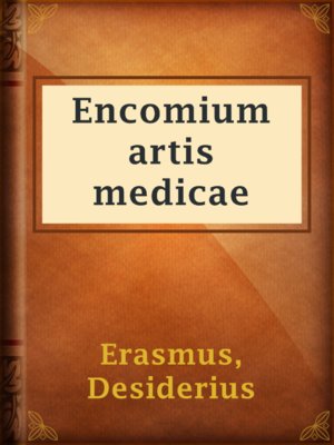 cover image of Encomium artis medicae